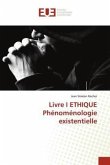 Livre I ETHIQUE Phénoménologie existentielle