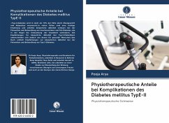 Physiotherapeutische Anteile bei Komplikationen des Diabetes mellitus TypE-II - Arya, Pooja