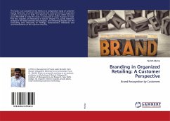 Branding in Organized Retailing: A Customer Perspective