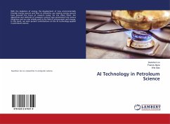 AI Technology in Petroleum Science - Liu, Guoshun;Abza, Francis;Gao, Wei