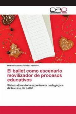 El ballet como escenario movilizador de procesos educativos - Dávila Cifuentes, María Fernanda