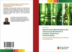 Demarcação Metodológica das Ciências de Bachelard à Lakatos: Rupturas e Continuidades - Moamba, Titos