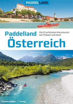 Paddelland Österreich - Zaunhuber, Alfons