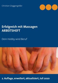 Erfolgreich mit Massagen ARBEITSHEFT - Gloggengießer, Christian