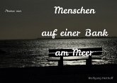 Menschen auf einer Bank am Meer Menschen auf einer Bank am Meer