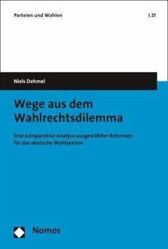 Wege aus dem Wahlrechtsdilemma - Dehmel, Niels