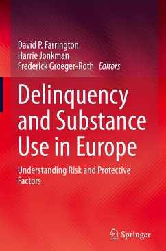 Delinquency and Substance Use in Europe