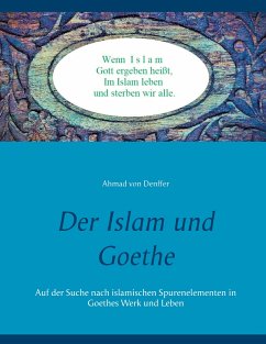 Der Islam und Goethe