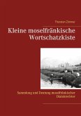 Kleine moselfränkische Wortschatzkiste Kleine moselfränkische Wortschatzkiste
