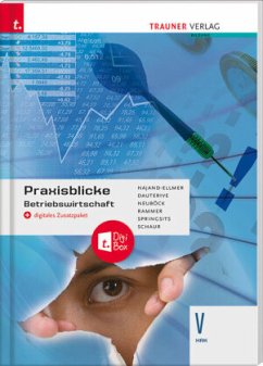Praxisblicke - Betriebswirtschaft V HAK + digitales Zusatzpaket - Najand-Ellmer, Monika;Dauterive, Monika;Neuböck, Astrid