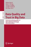 Data Quality and Trust in Big Data (eBook, PDF)
