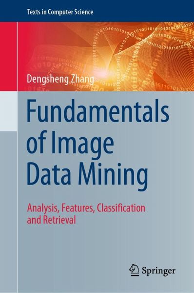 Fundamentals of Image Data Mining (eBook, PDF) Fundamentals of Image Data Mining (eBook, PDF)