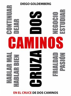 Caminos cruzados (eBook, ePUB) - Goldemberg, Diego