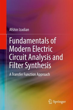 Fundamentals of Modern Electric Circuit Analysis and Filter Synthesis (eBook, PDF) - Izadian, Afshin