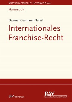 Internationales Franchise-Recht (eBook, PDF) - Gesmann-Nuissl, Dagmar