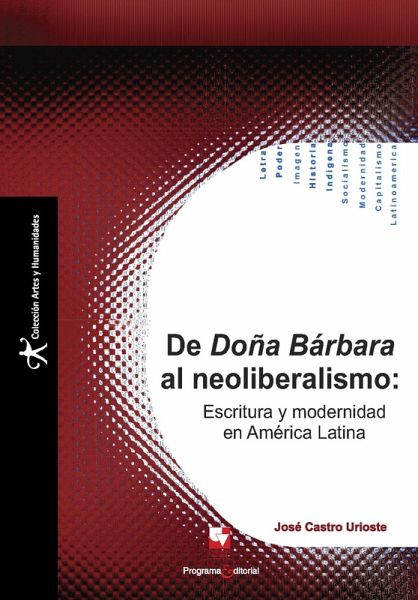 De Doña Bárbara al neoliberalismo (eBook, PDF)