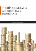 Teoría monetaria alternativa y dominante (eBook, PDF)