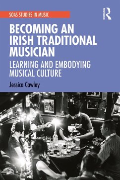 Becoming an Irish Traditional Musician (eBook, PDF) - Cawley, Jessica