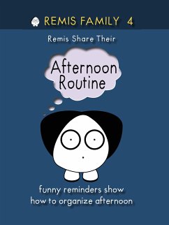 Remis Family 4 - Remis Share Their Afternoon Routine (eBook, ePUB) - Family, Remis