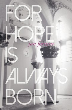 For Hope Is Always Born (eBook, ePUB) - Fortune, Jan