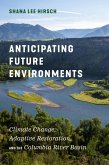 Anticipating Future Environments (eBook, ePUB)