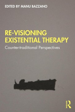 Cover Re-Visioning Existential Therapy (eBook, ePUB)