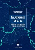 Área metropolitana del sur del Valle y Norte del Cauca -AMVACA (eBook, PDF)