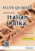 Italian Polka - Flute Quartet score & parts (fixed-layout eBook, ePUB)