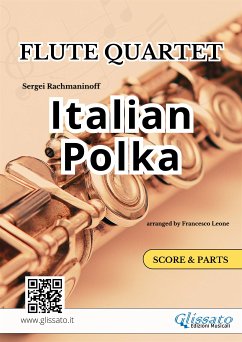 Italian Polka - Flute Quartet score & parts (fixed-layout eBook, ePUB) - Rachmaninoff, Sergei