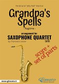 Grandpa's Spells - Saxophone Quartet score & parts (fixed-layout eBook, ePUB)
