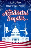 The Accidental Senator (Push and Pole, #2) (eBook, ePUB)