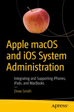 Apple macOS and iOS System Administration (eBook, PDF) - Smith, Drew