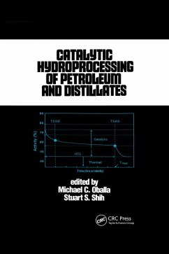 Catalytic Hydroprocessing of Petroleum and Distillates (eBook, PDF) - Oballa, Michael