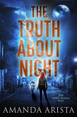 The Truth About Night (The Merci Lanard Files) (eBook, ePUB) The Truth About Night (The Merci Lanard Files) (eBook, ePUB)