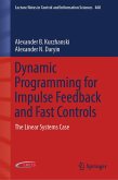 Dynamic Programming for Impulse Feedback and Fast Controls (eBook, PDF)