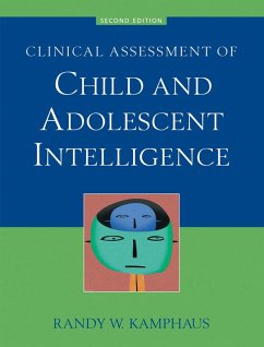 Clinical Assessment of Child and Adolescent Intelligence (eBook, PDF) - Kamphaus, Randy W.