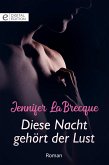 Diese Nacht gehört der Lust (eBook, ePUB)