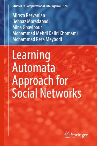 Learning Automata Approach for Social Networks (eBook, PDF) Learning Automata Approach for Social Networks (eBook, PDF)