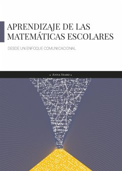 Aprendizaje de las matemáticas escolares desde un enfoque comunicacional (eBook, PDF) - Sfard, Anna