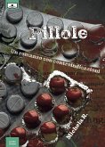 Pillole - Un romanzo con controindicazioni (eBook, ePUB)