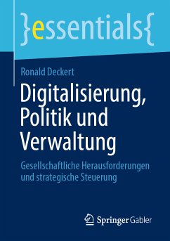 Digitalisierung, Politik und Verwaltung (eBook, PDF) - Deckert, Ronald