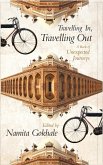 Travelling In, Travelling Out (eBook, ePUB)