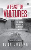 A Feast of Vultures (eBook, ePUB)