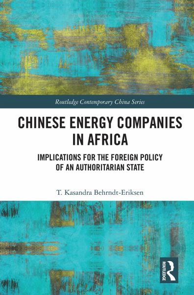 Chinese Energy Companies in Africa (eBook, ePUB)
