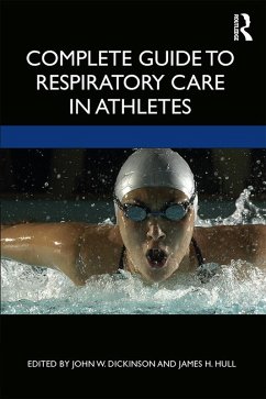 Complete Guide to Respiratory Care in Athletes (eBook, ePUB)