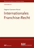 Internationales Franchise-Recht (eBook, ePUB)