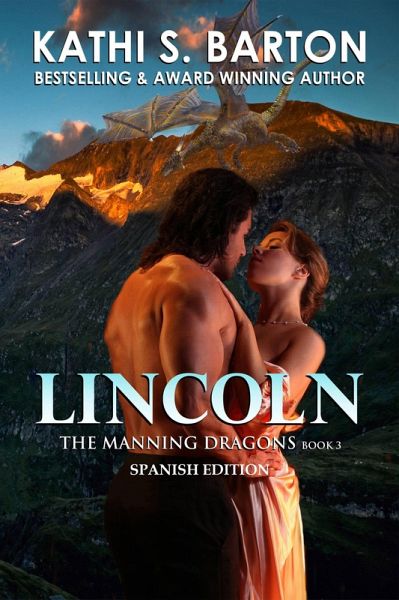 Lincoln (Los Dragones Manning; 3, #3) (eBook, ePUB) Lincoln (Los Dragones Manning; 3, #3) (eBook, ePUB)