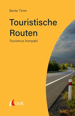 Touristische Routen (eBook, PDF) - Timm, Bente