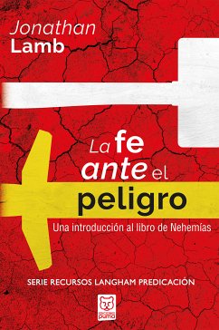 La fe ante el peligro (eBook, ePUB) - Lamb, Jonathan