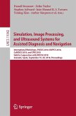 Simulation, Image Processing, and Ultrasound Systems for Assisted Diagnosis and Navigation (eBook, PDF)